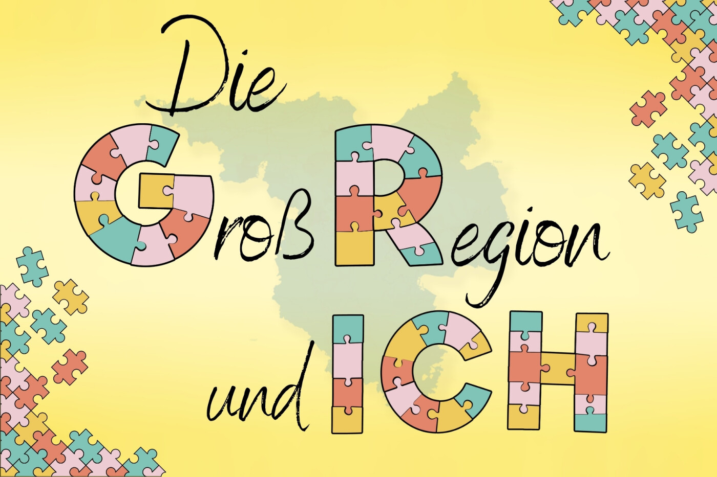 Die Großregion und ich
