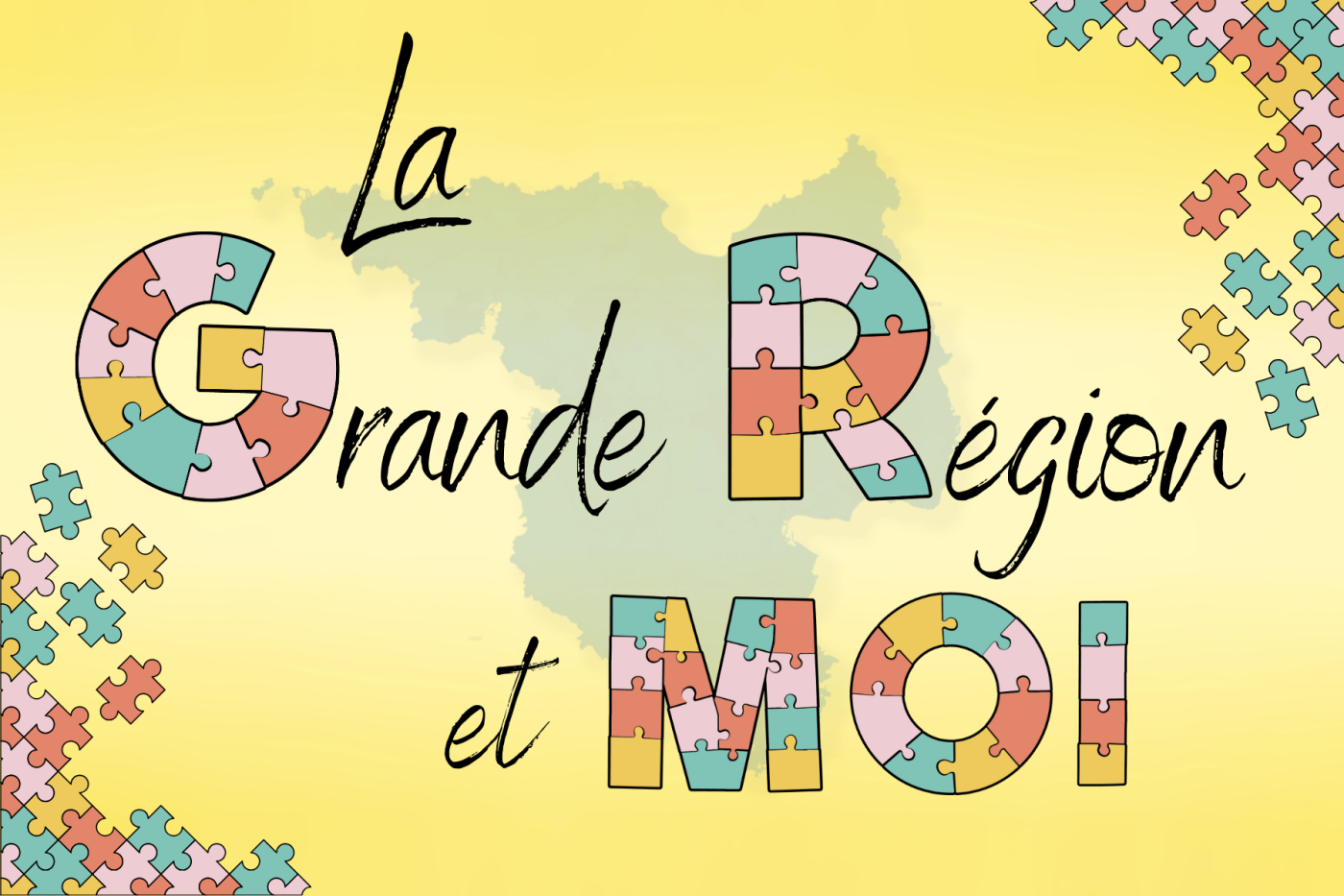 La Grande Région et moi